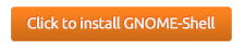 Noklikšķiniet, lai instalētu GNOME-Shell
