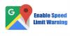 Cum să activați avertismentul privind limita de viteză pe Google Maps