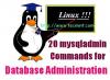 20 МиСКЛ (Мискладмин) наредби за администрацију базе података у Линуку
