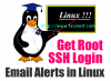 Как получить root-права и оповещения по электронной почте для входа в систему через SSH