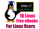 10 Linux eBooks ฟรีที่มีประโยชน์สำหรับมือใหม่และผู้ดูแลระบบ