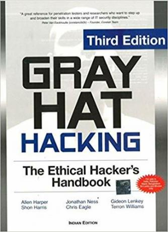 Grey Hat Hacking The Ethical Hackers Handbook