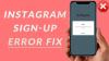 Cum se remediază eroarea de înregistrare Instagram?