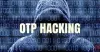 OTP is niet meer veilig: zo kunnen hackers uw gegevens stelen via sms-aanval