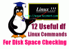 12 Comandos "df" úteis para verificar o espaço em disco no Linux