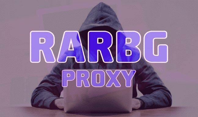 Cum funcționează proxy-urile - Proxies RARBG de lucru