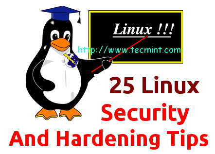 Nõuanded Linuxi turvalisuse ja karmistamise kohta